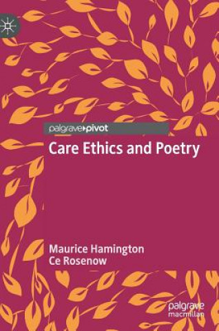 Libro Care Ethics and Poetry Maurice Hamington