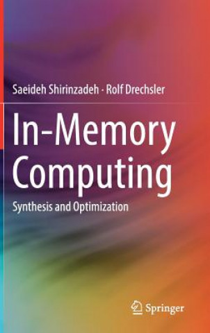Книга In-Memory Computing Saeideh Shirinzadeh