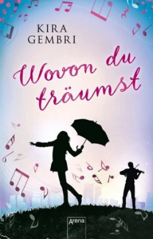 Buch Wovon du träumst Kira Gembri