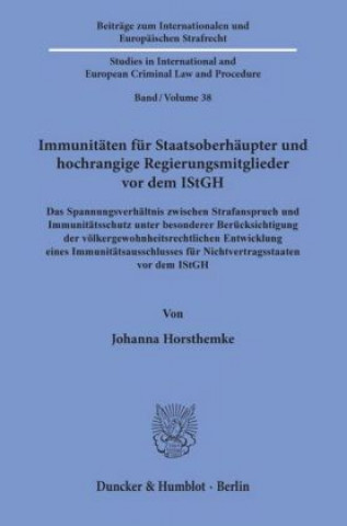 Kniha Immunitäten für Staatsoberhäupter und hochrangige Regierungsmitglieder vor dem IStGH Johanna Horsthemke