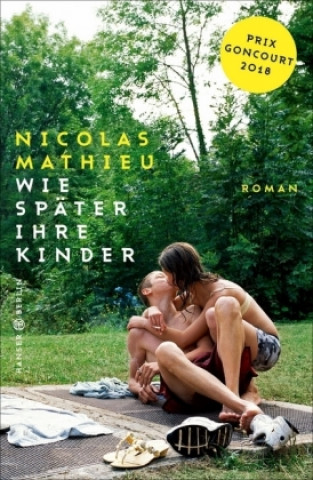 Kniha Wie später ihre Kinder Nicolas Mathieu