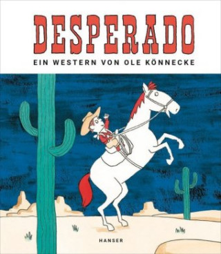 Buch Desperado Ole Könnecke