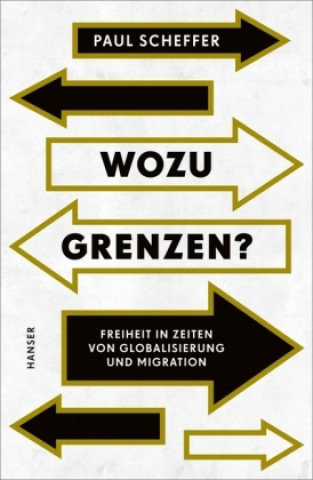 Knjiga Wozu Grenzen? Paul Scheffer