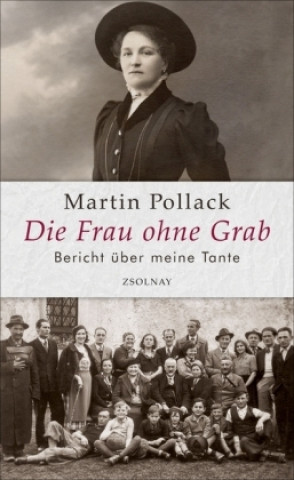 Könyv Die Frau ohne Grab Martin Pollack