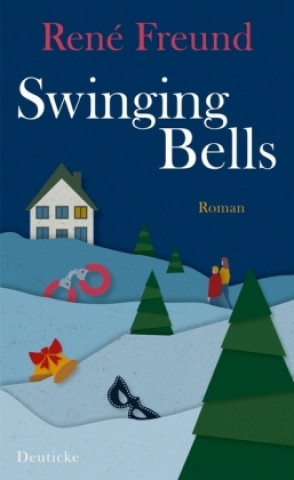 Kniha Swinging Bells René Freund