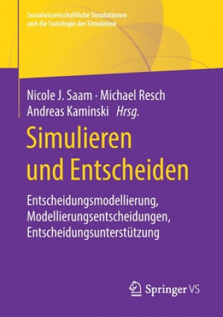 Kniha Simulieren Und Entscheiden Michael Resch