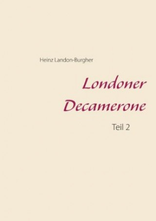 Buch Londoner Decamerone Heinz Landon-Burgher