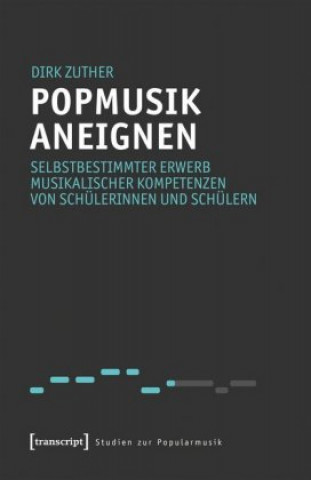 Knjiga Popmusik aneignen Dirk Zuther