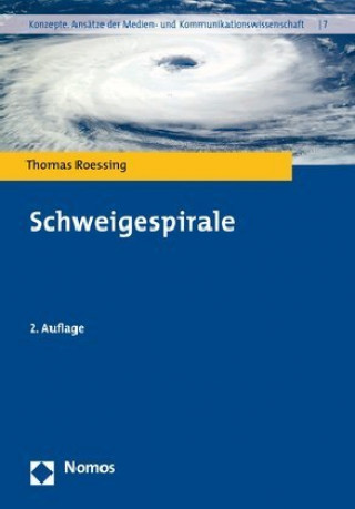 Kniha Schweigespirale Thomas Roessing