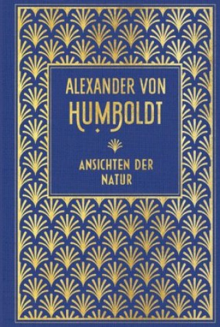 Könyv Ansichten der Natur Alexander Von Humboldt