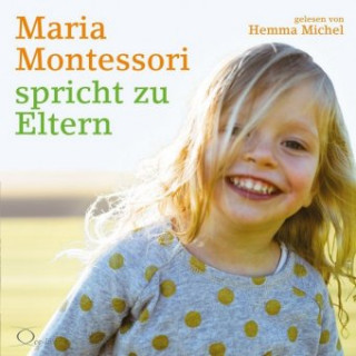 Audio Maria Montessori spricht zu Eltern Maria Montessori