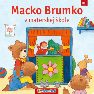 Carte Macko Brumko v materskej škole neuvedený autor