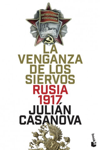 Kniha LA VENGANZA DE LOS SIERVOS JULIAN CASANOVA