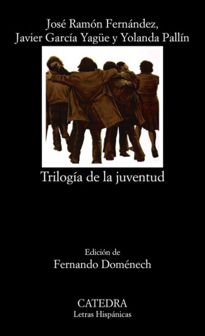 Könyv TRILOGíA DE LA JUVENTUD 