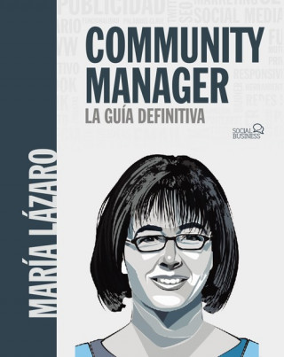 Kniha COMMUNITY MANAGER MARIA LAZARO AVILA