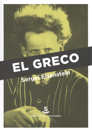 Knjiga EL GRECO SERGEI EISENSTEIN