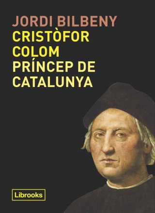Carte CRISTÒFOR COLOM, PRÍNCEP DE CATALUNYA JORDI BILBENY
