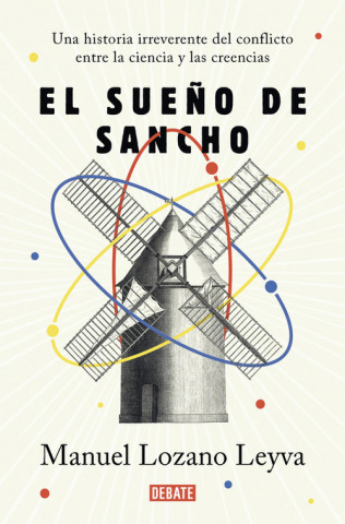 Kniha EL SUEÑO DE SANCHO MANUEL LOZANO LEYVA