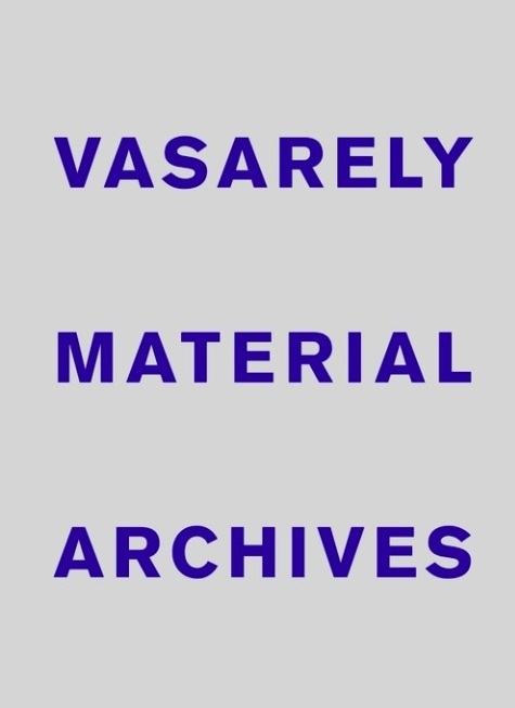 Carte Vasarely Material Archives Oran Hoffmann
