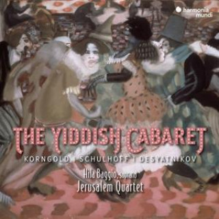 Zvok The Yiddish Cabaret Hilla/Jerusalem Quartet Bagio