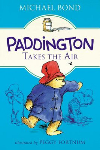 Kniha Paddington Takes the Air Michael Bond