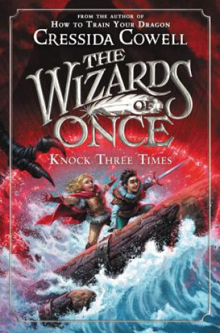 Carte Wizards of Once: Knock Three Times Cressida Cowell