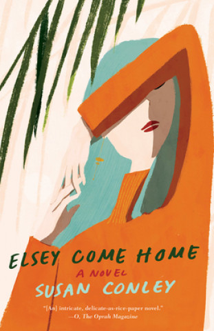 Carte Elsey Come Home Susan Conley