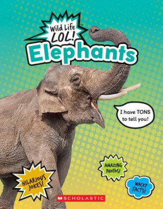 Βιβλίο Elephants (Wild Life Lol!) Hilary Auss