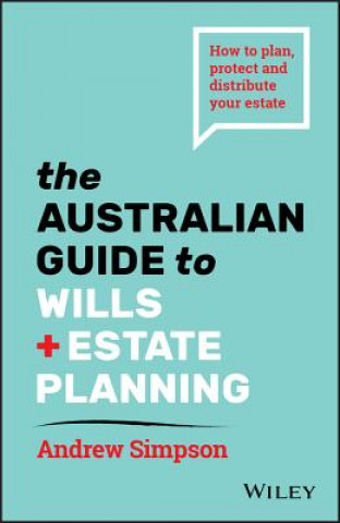 Książka Australian Guide to Wills and Estate Planning Andrew Simpson