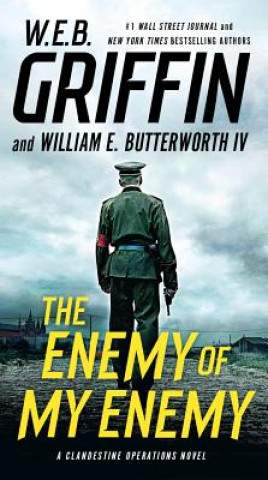 Kniha Enemy of My Enemy W. E. B. Griffin