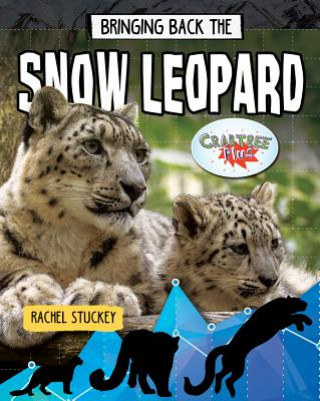 Carte Bringing Back the Snow Leopard Rachel Stuckey