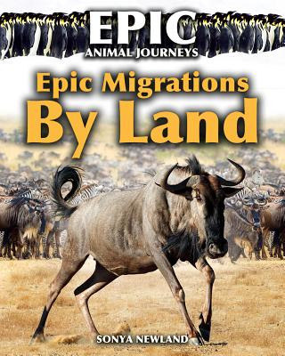Книга Epic Migrations by Land Sonya Newland