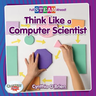 Knjiga Think Like a Computer Scientist Cynthia O'Brien