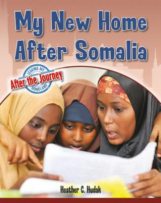 Knjiga My New Home After Somalia Heather C. Hudak