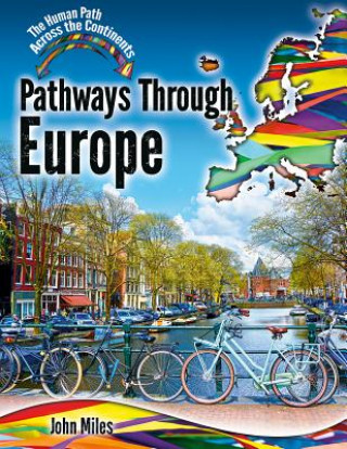 Carte Pathways Through Europe John Miles