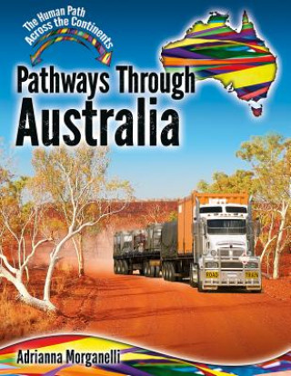 Book Pathways Through Australia Adrianna Morganelli