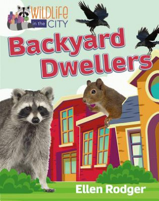 Book Backyard Dwellers Ellen Rodger