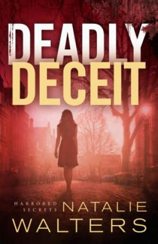 Book Deadly Deceit Natalie Walters