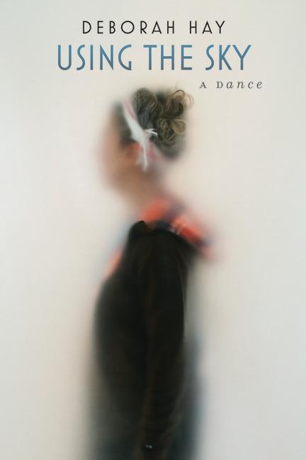 Carte Using the Sky Deborah Hay