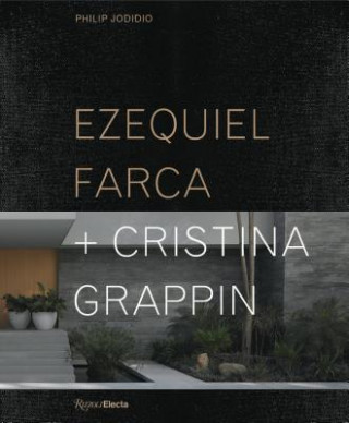 Carte Ezequiel Farca + Cristina Grappin Philip Jodidio