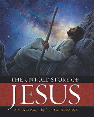 Kniha Untold Story of Jesus Urantia Press