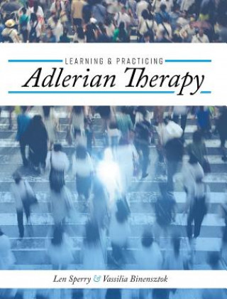 Carte Learning and Practicing Adlerian Therapy Len Sperry