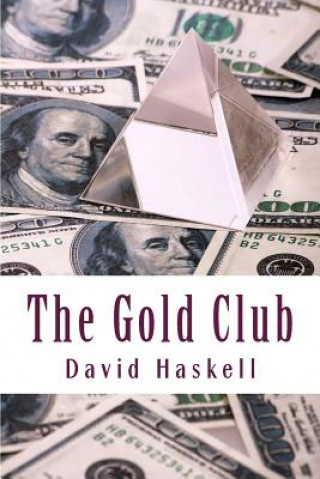 Könyv The Gold Club David Haskell