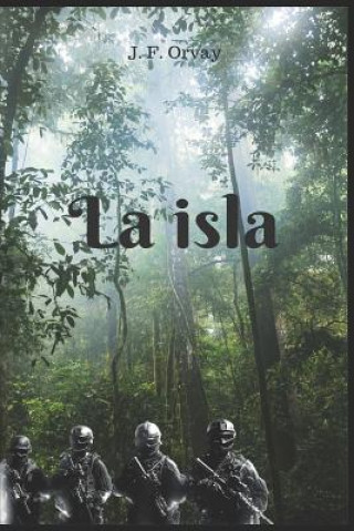 Knjiga La Isla J F Orvay