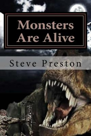 Książka Monsters Are Alive Steve Preston