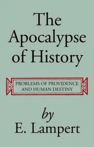 Carte The Apocalypse of History E Lampert