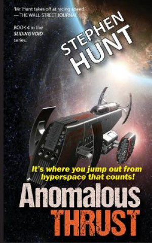 Knjiga Anomalous Thrust Stephen Hunt