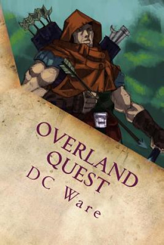 Book Overland Quest: A Journey to the Overland Novel DC Ware