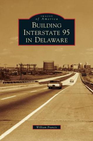 Buch Building Interstate 95 in Delaware William Francis