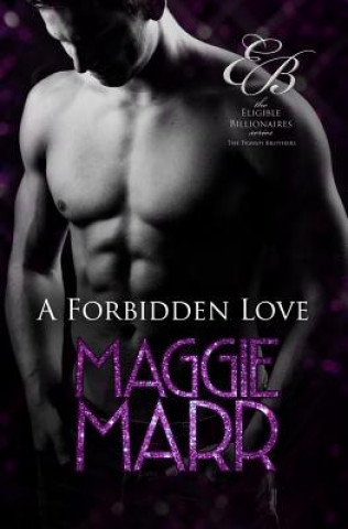 Książka A Forbidden Love: The Travati Family Book 4 Maggie Marr